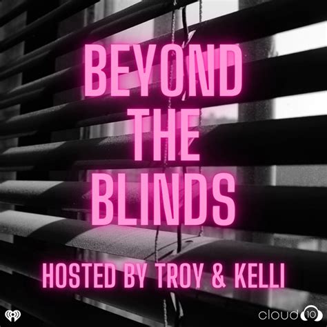 Discover the World Beyond Your Blinds with the Top-rated Beyond the Blinds Podcast